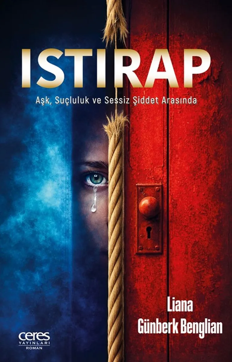 Istırap Aşk, Suçluluk ve Sessiz Şiddet Arasında