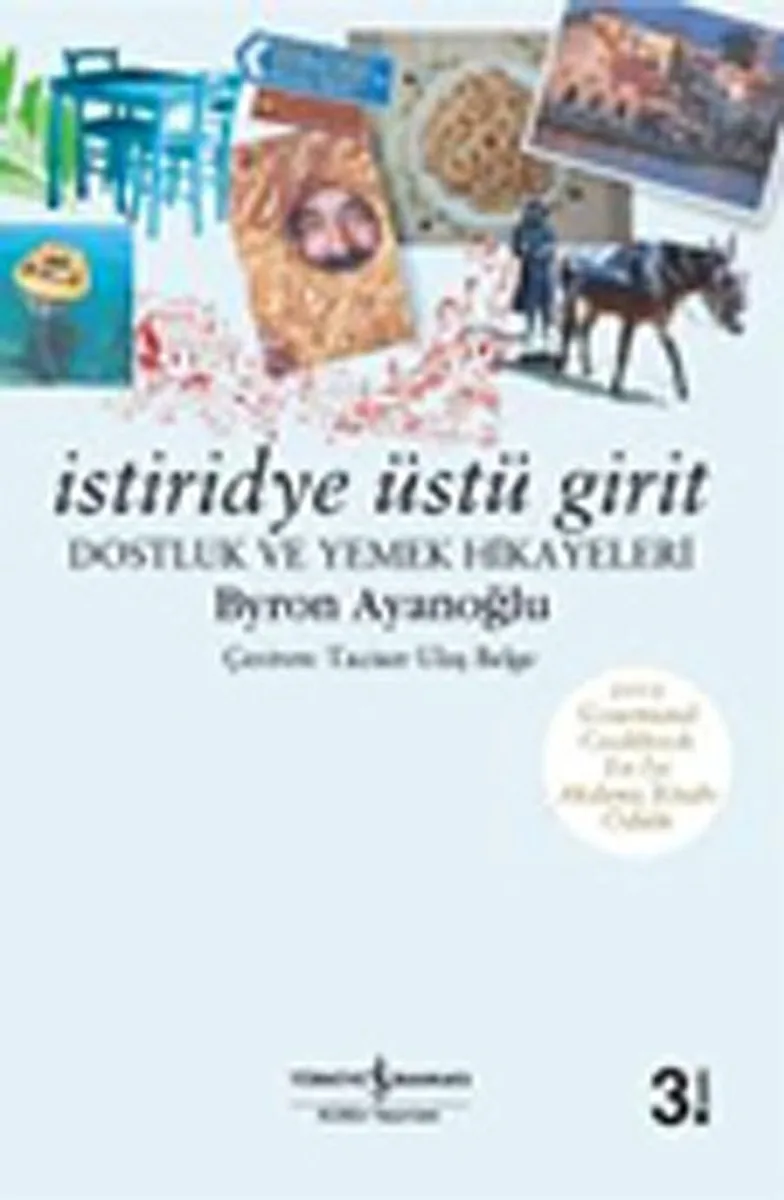 İstiridye Üstü Girit Dostluk ve Yemek Hikayeleri