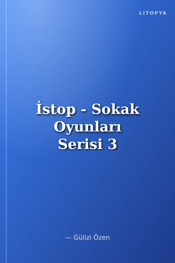 İstop - Sokak Oyunları Serisi 3