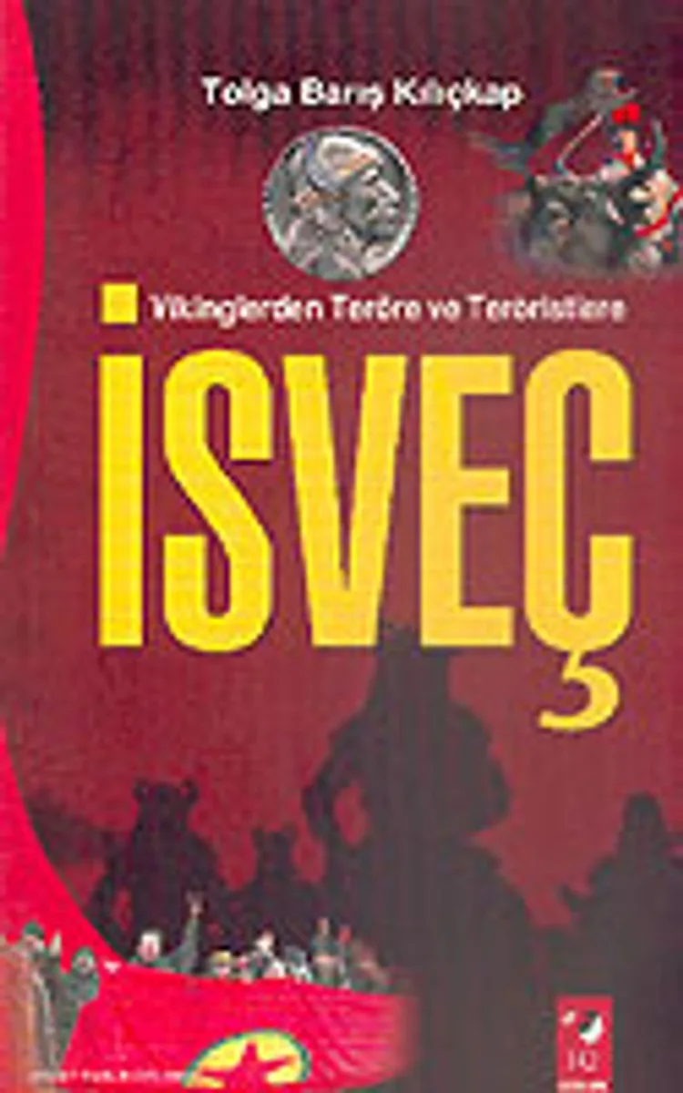 İsveç/Vikinglerden Teröre ve Teröristlere