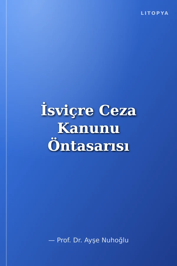 İsviçre Ceza Kanunu Öntasarısı