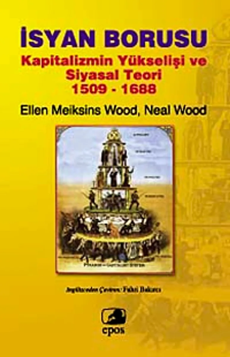 İsyan Borusu Kapitalizmin Yükselişi ve Siyasal Teori 1509-1688