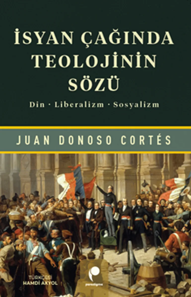 İsyan Çağında Teolojinin Sözü Din, Liberalizm, Sosyalizm