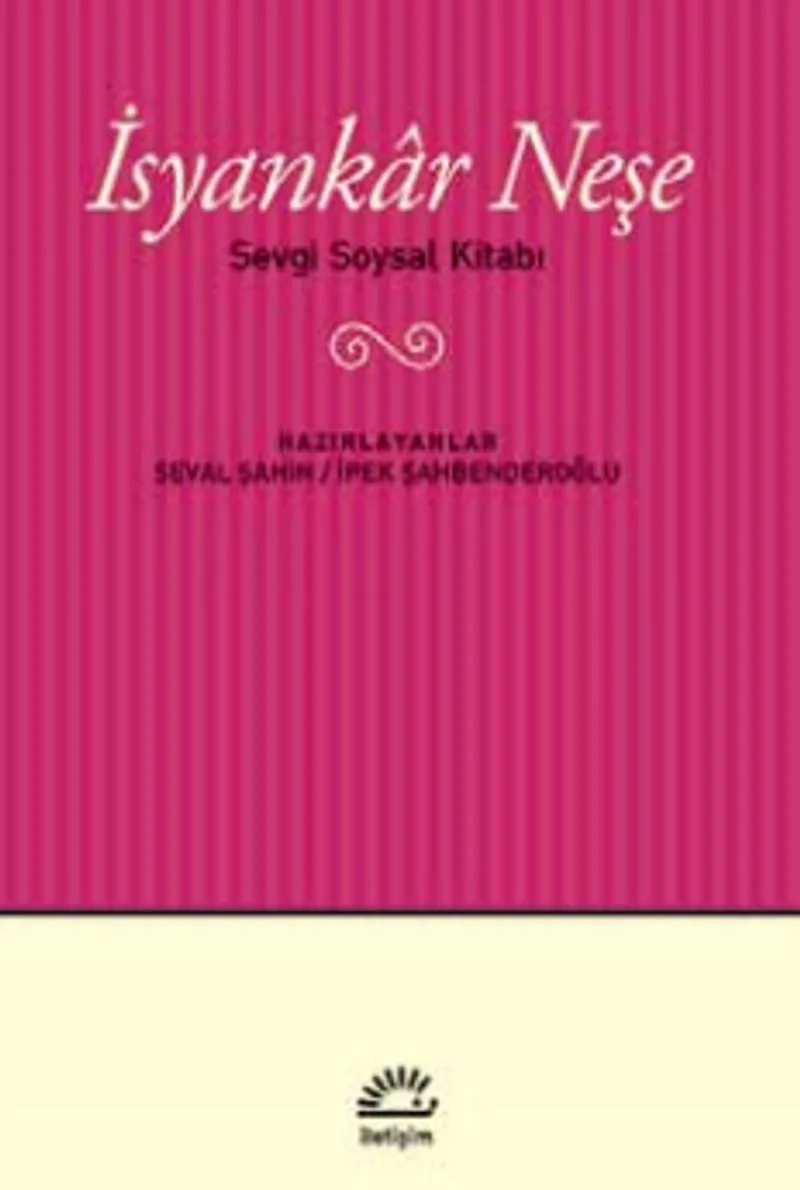 İsyankar Neşe Sevgi Soysal Kitabı