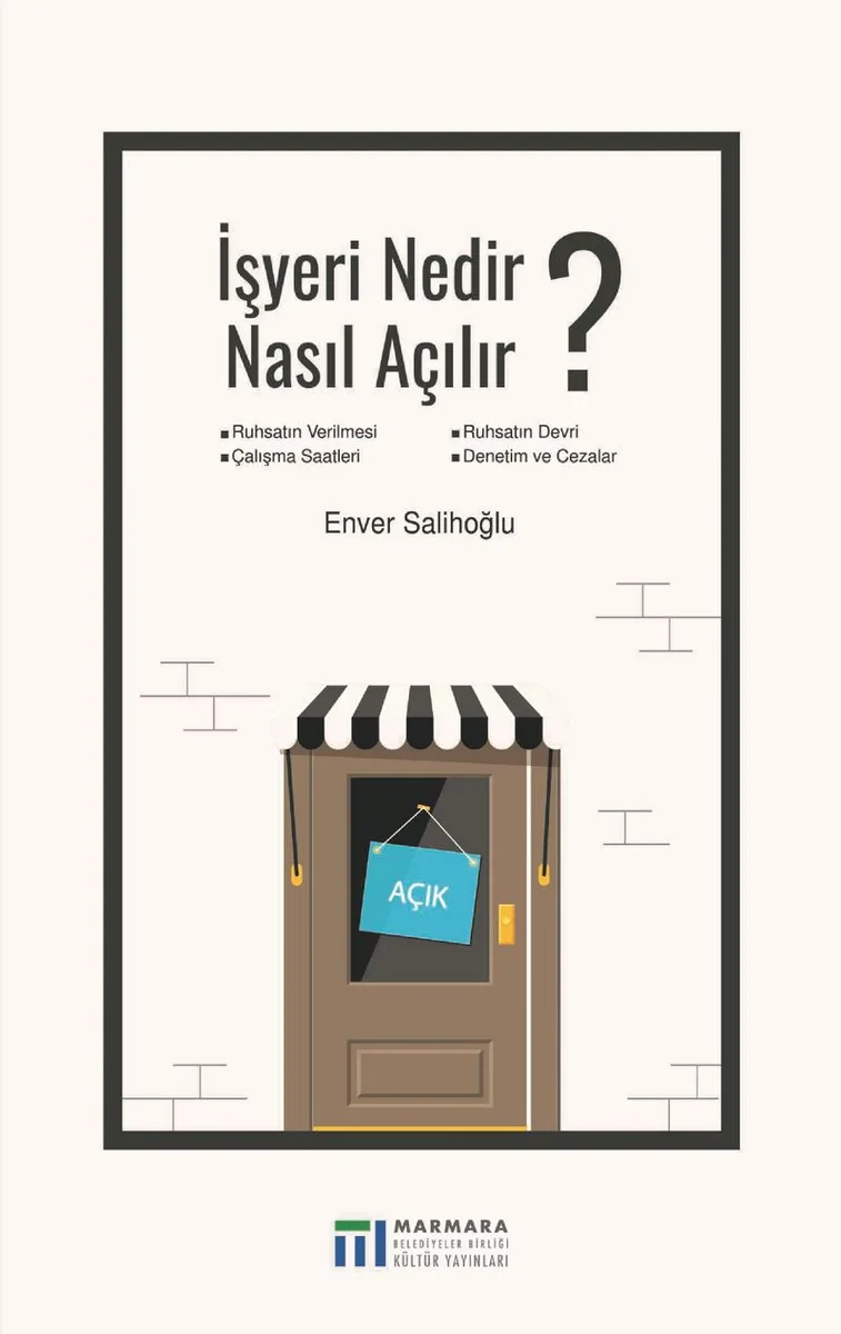 İşyeri Nedir, Nasıl Açılır?