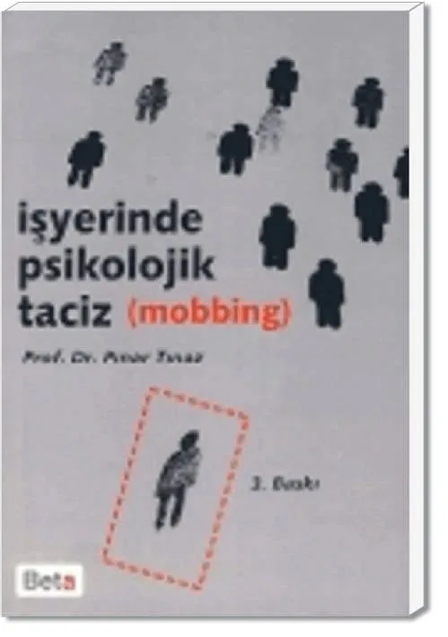 İşyerinde Psikolojik Taciz (Mobbing)