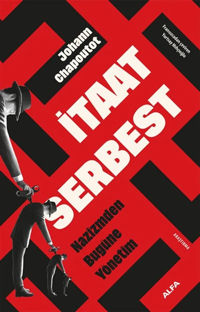 İtaat Serbest Nazizmden Bugüne Yönetim