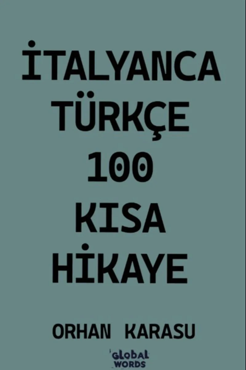 İtalyanca-Türkçe 100 Kısa Hikaye
