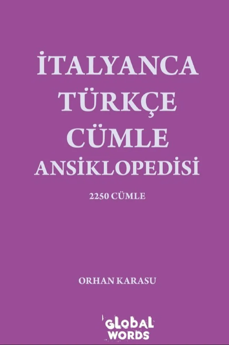 İtalyanca-Türkçe Cümle Ansiklopedisi 2250 Cümle