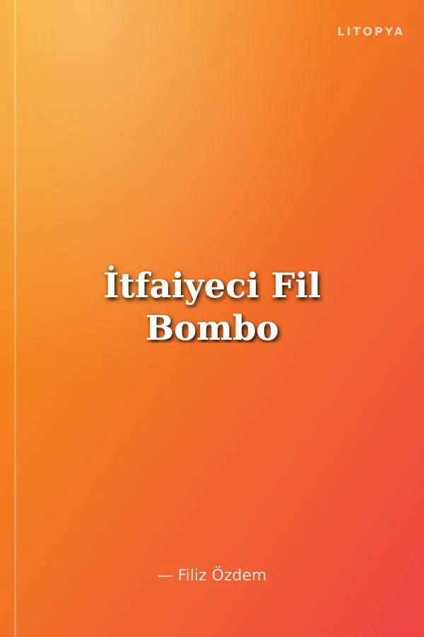 İtfaiyeci Fil Bombo