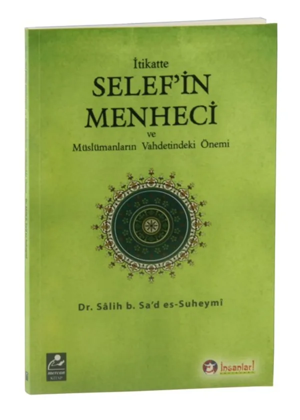 İtikatte Selef'in Menheci ve Müslümanların Vahdetindeki Önemi