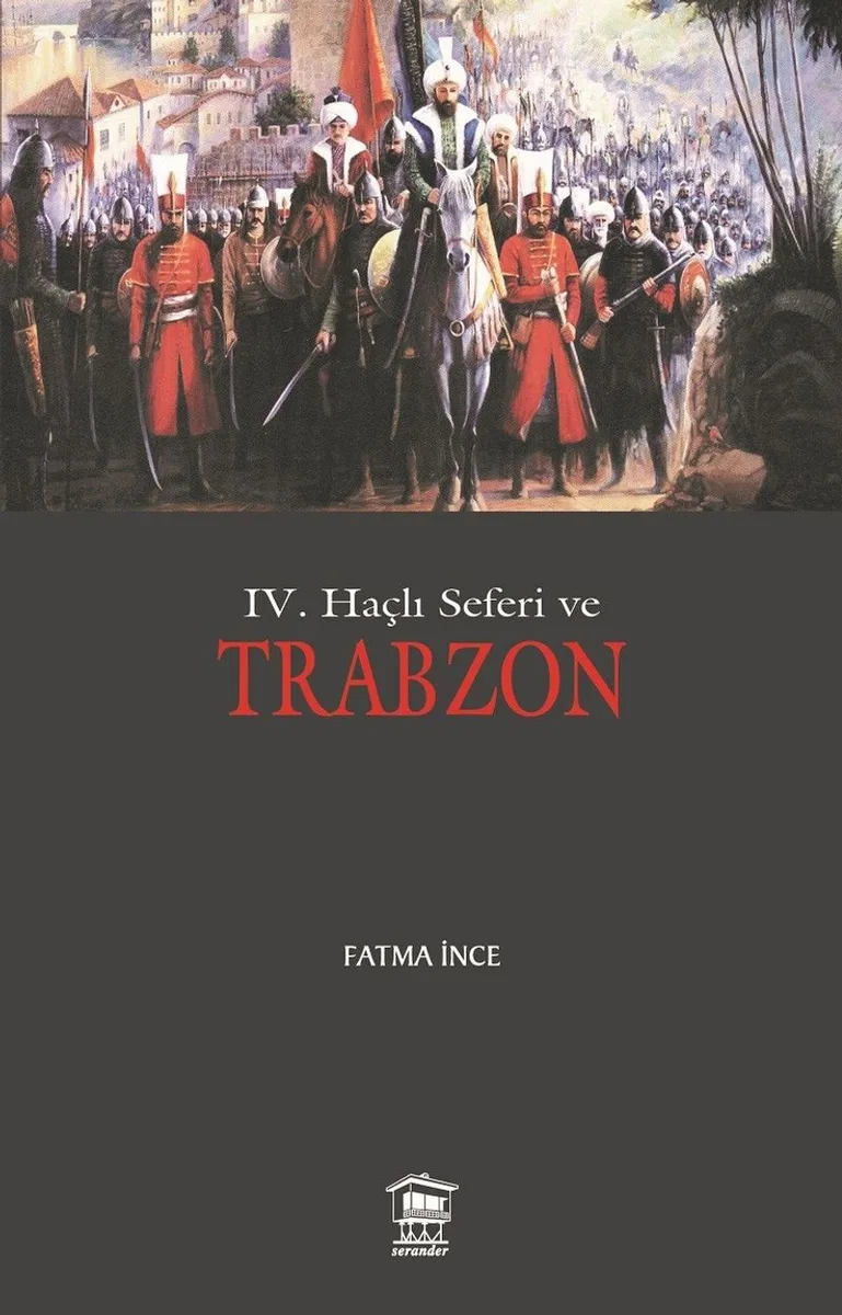 IV. Haçlı Seferi ve Trabzon