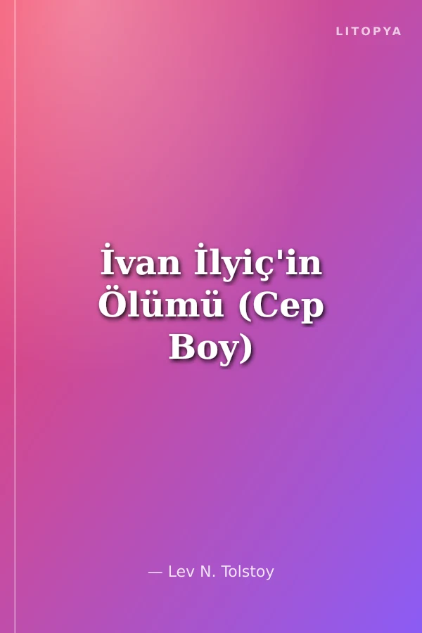 İvan İlyiç'in Ölümü (Cep Boy)