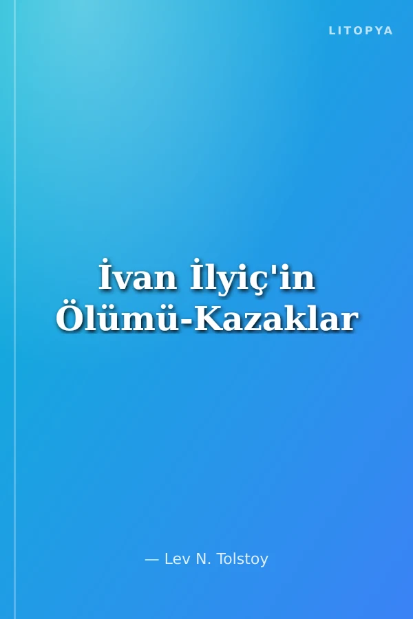 İvan İlyiç'in Ölümü-Kazaklar