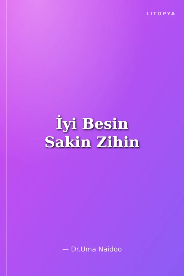 İyi Besin Sakin Zihin