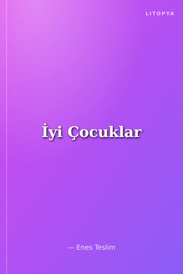 İyi Çocuklar