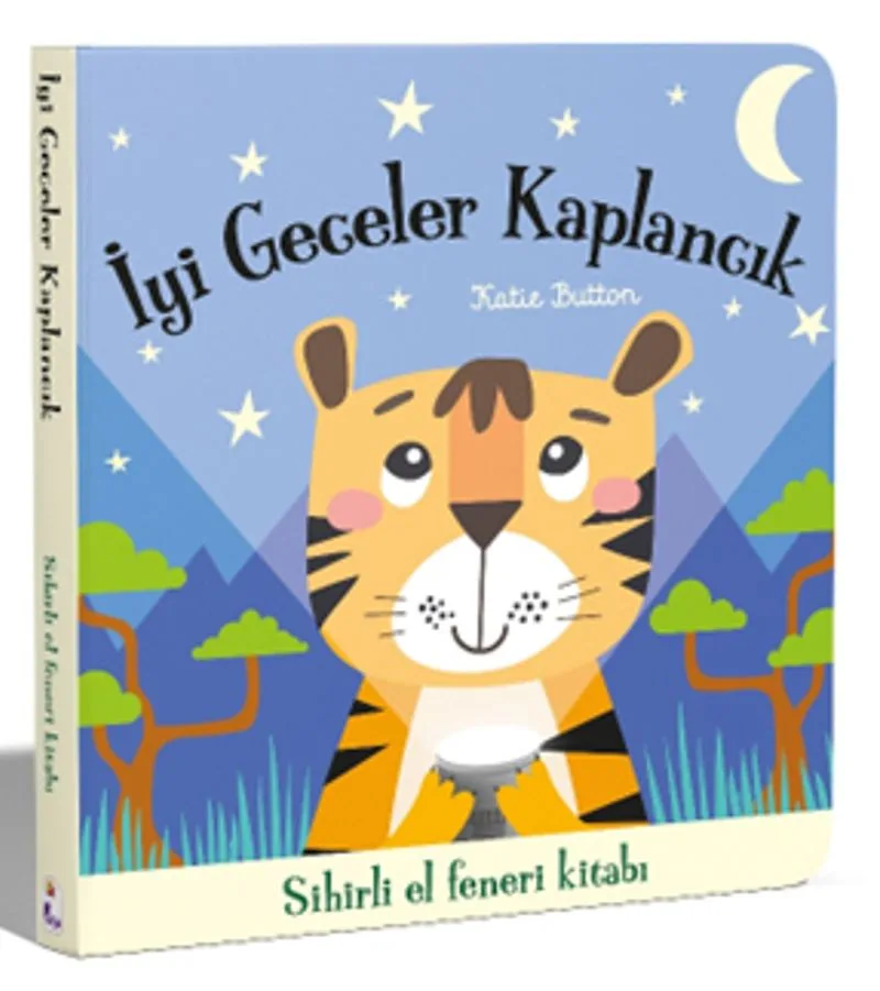 İyi Geceler Kaplancık / Sihirli El Feneri Kitabı