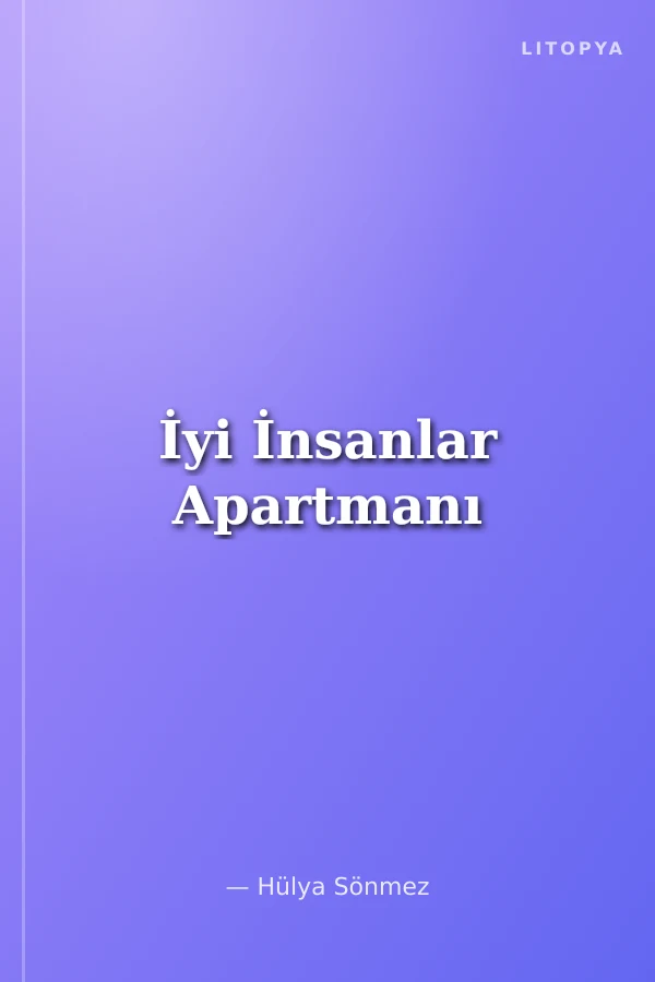 İyi İnsanlar Apartmanı