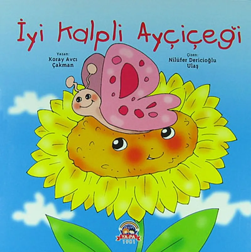 İyi Kalpli Ayçiçeği