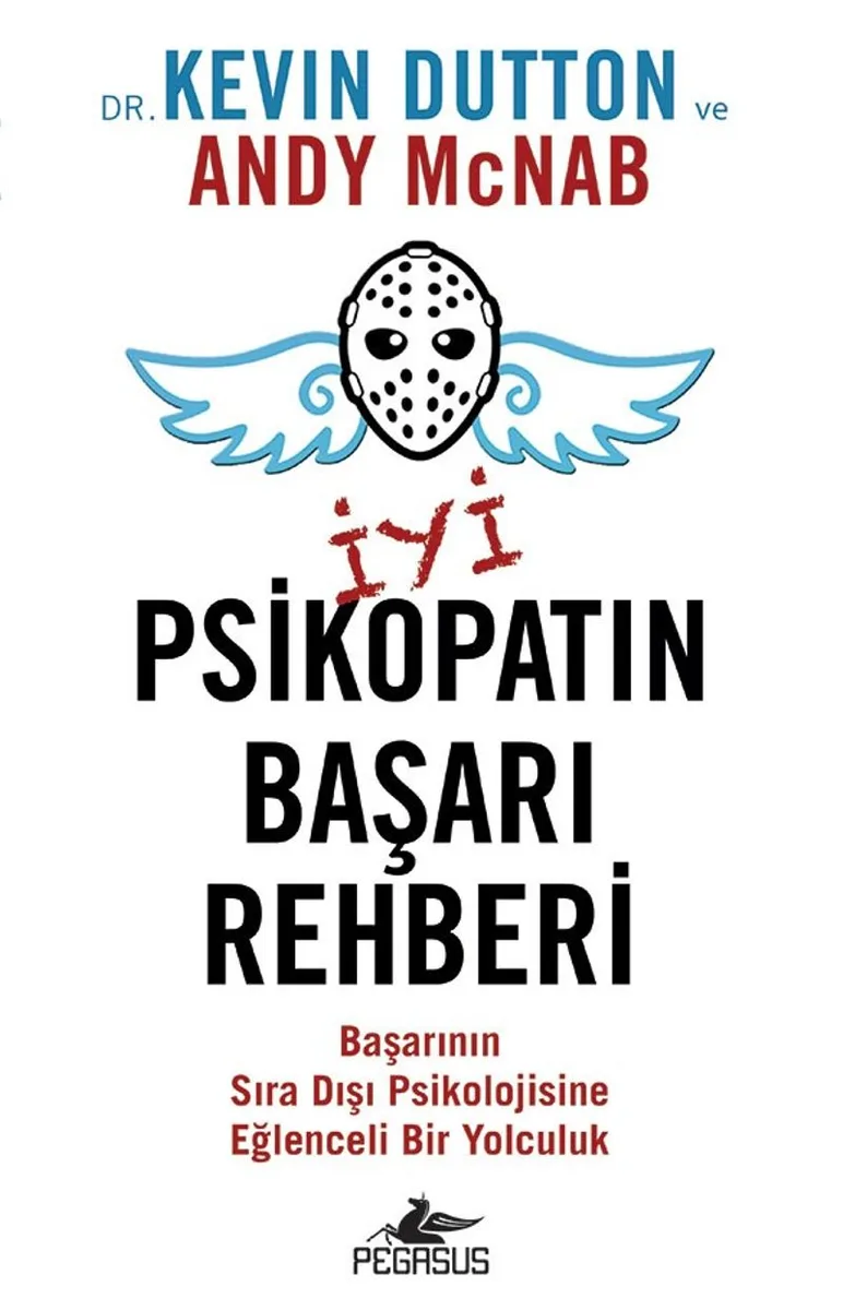 İyi Psikopatın Başarı Rehberi