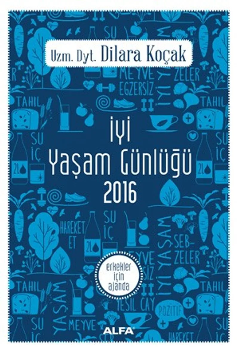 İyi Yaşam Günlüğü 2016 Erkekler İçin Ajanda