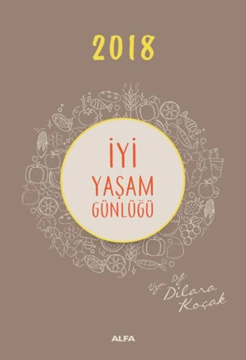 İyi Yaşam Günlüğü 2018