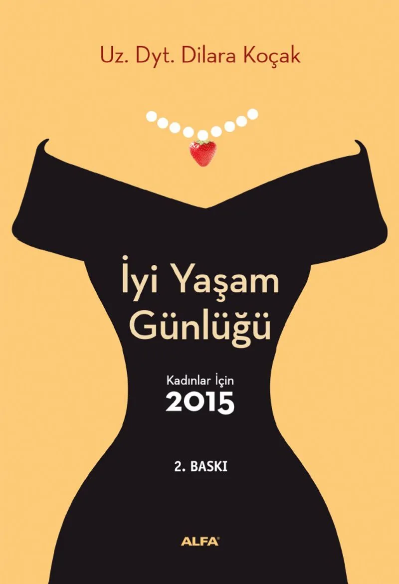 İyi Yaşam Günlüğü / Kadınlar İçin 2015