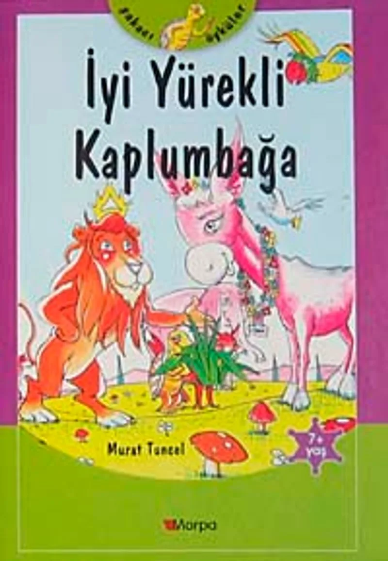 İyi Yürekli Kaplumbağa / Şakacı Öyküler