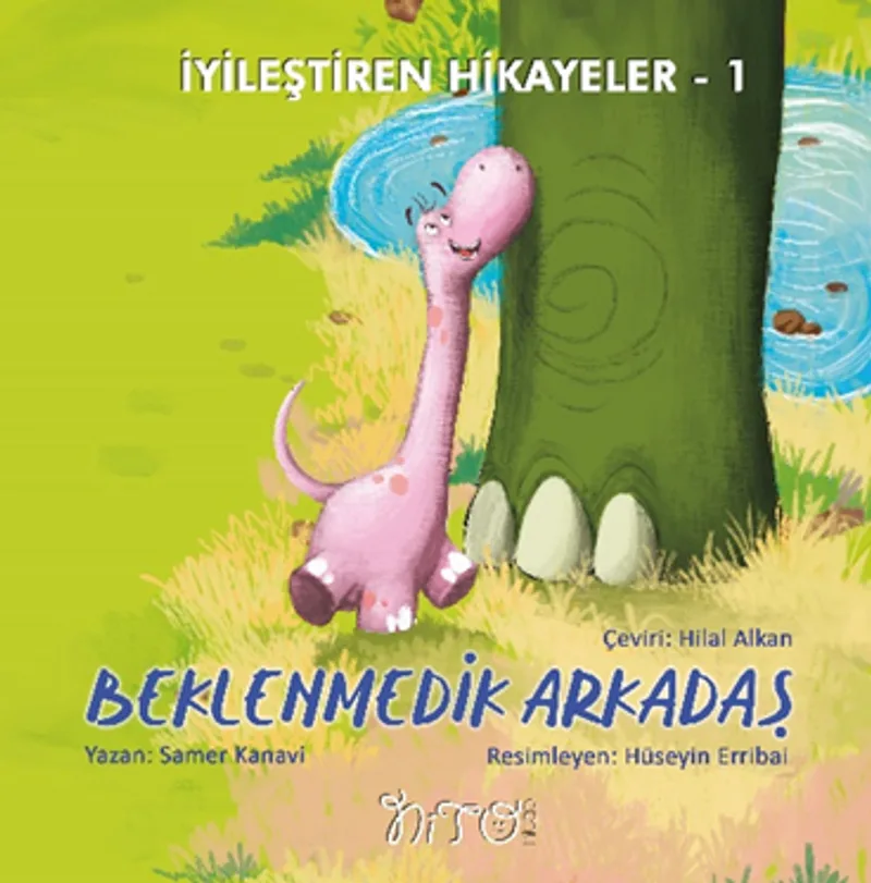 İyileştiren Hikayeler 1 Beklenmedik Arkadaş