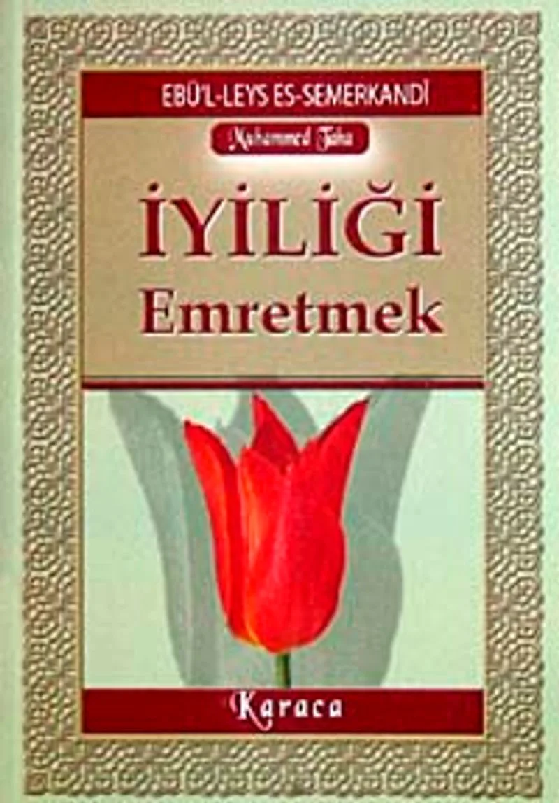İyiliği Emretmek (Cep Boy)
