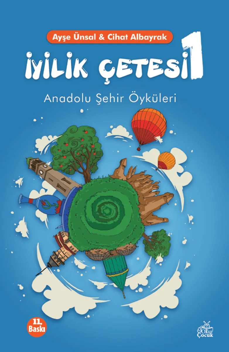 İyilik Çetesi 1 Anadolu Şehir Öyküleri