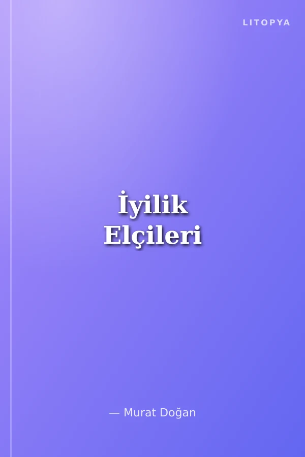 İyilik Elçileri