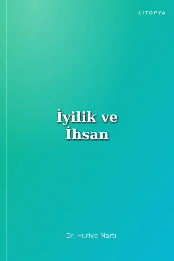 İyilik ve İhsan