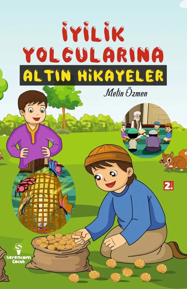 İyilik Yolcularına Altın Hikayeler