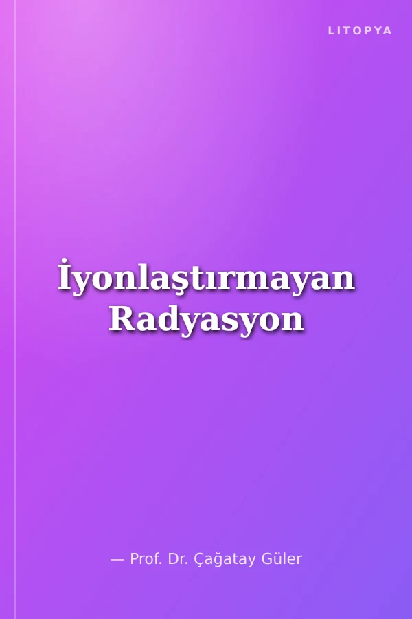 İyonlaştırmayan Radyasyon