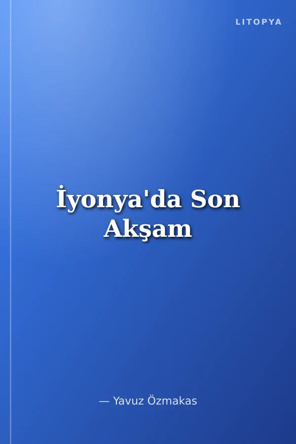 İyonya'da Son Akşam