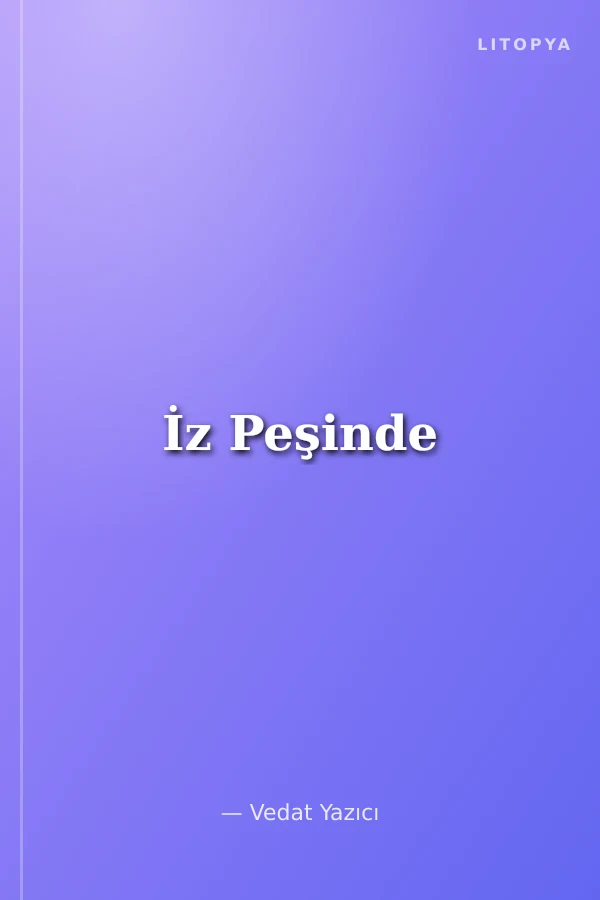 İz Peşinde