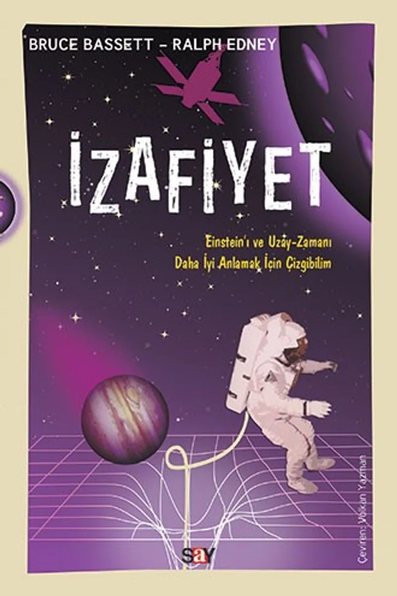 İzafiyet (Çizgi Bilim) Einstein'ı ve Uzay-Zamanı Daha İyi Anlamak İçin Çizgibilim