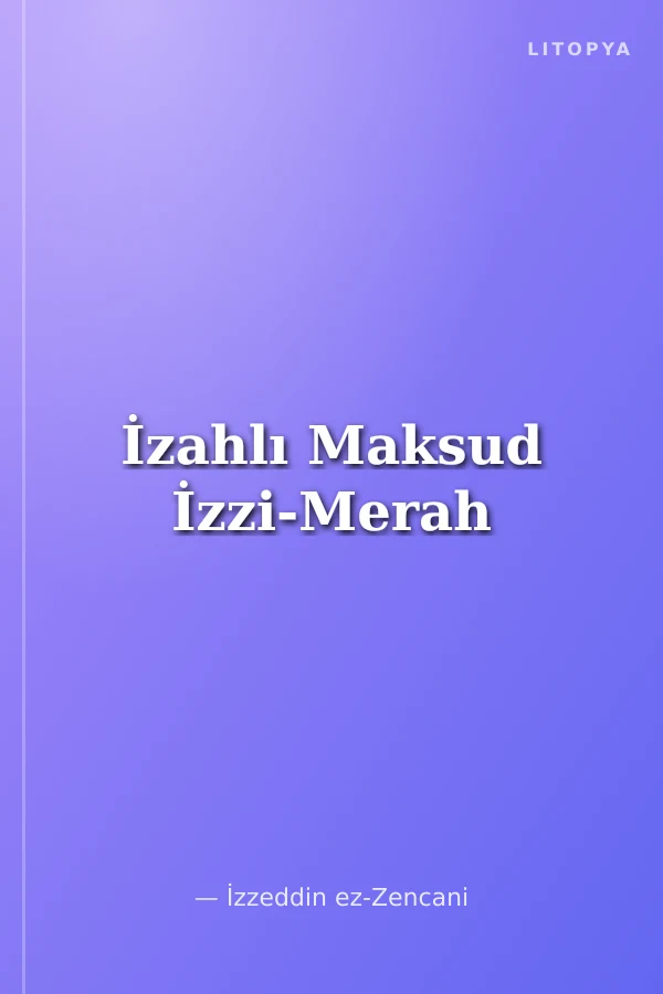 İzahlı Maksud İzzi-Merah