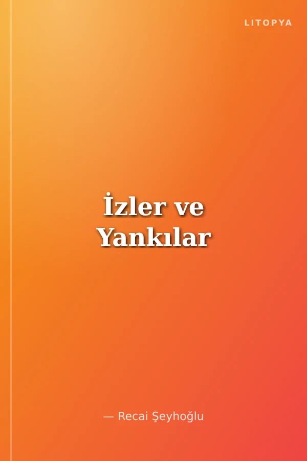 İzler ve Yankılar