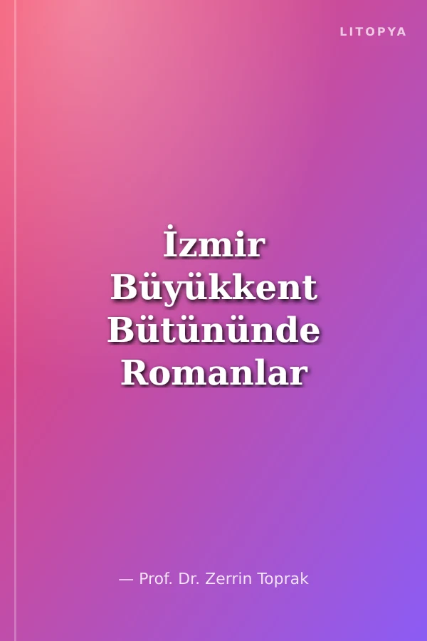 İzmir Büyükkent Bütününde Romanlar