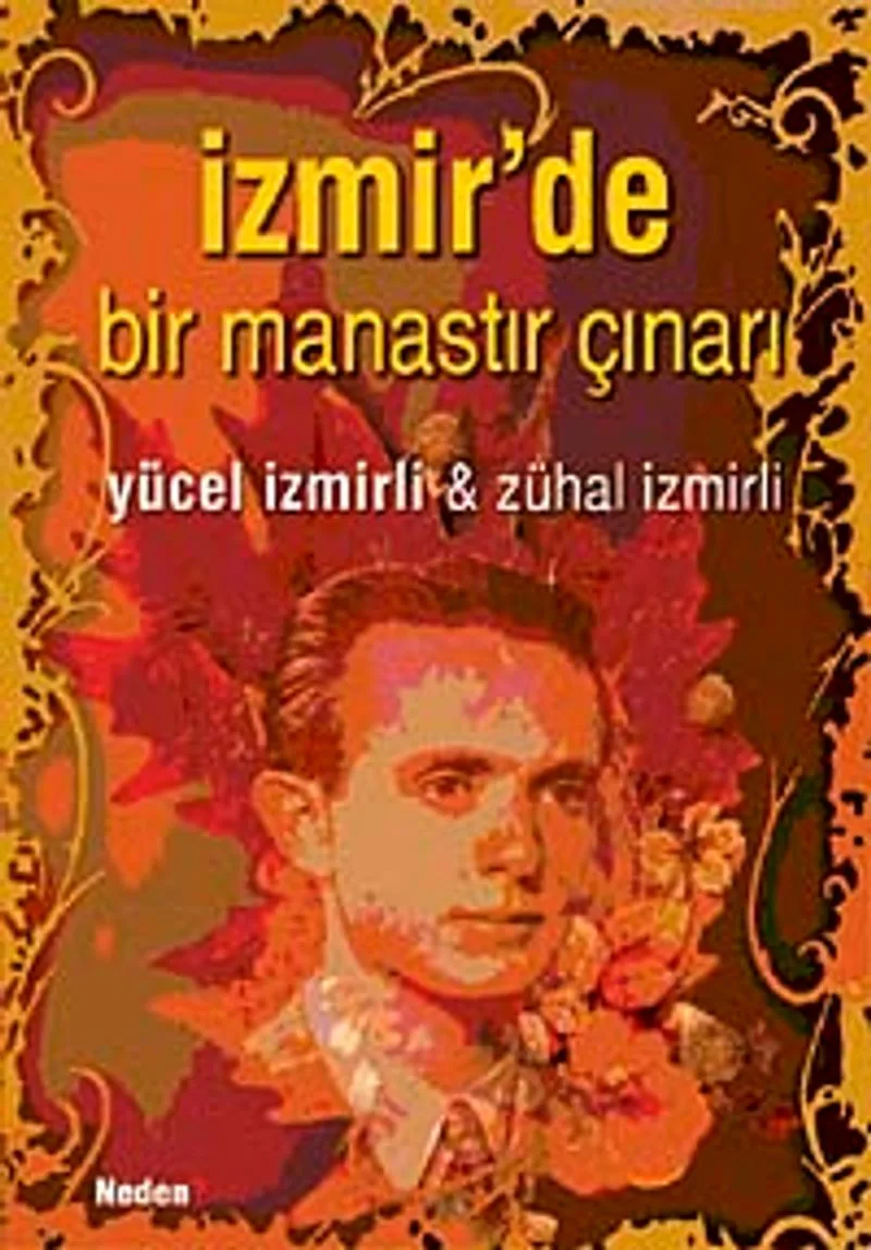 İzmir'de Bir Manastır Çınarı