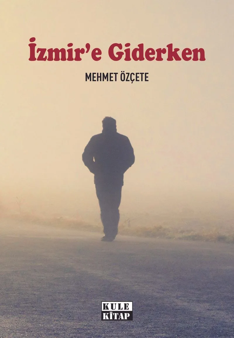 İzmir'e Giderken