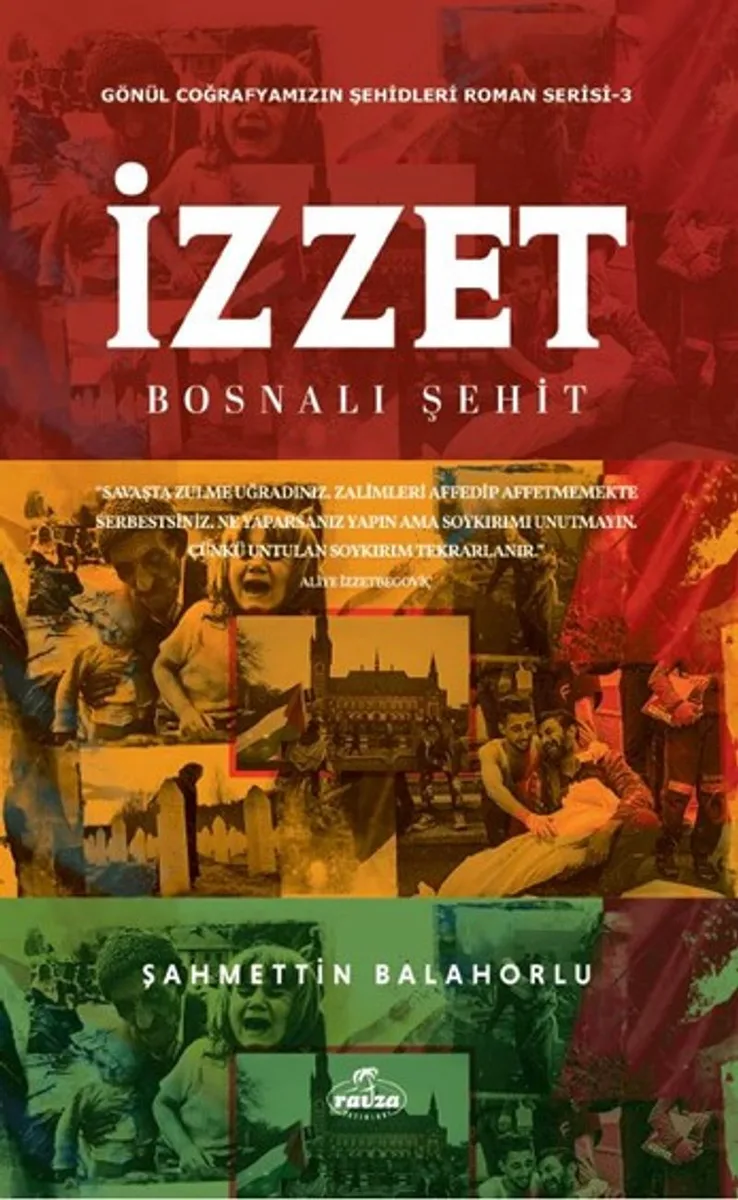 İzzet Bosnalı Şehit Gönül Coğrafyamızın Şehitleri