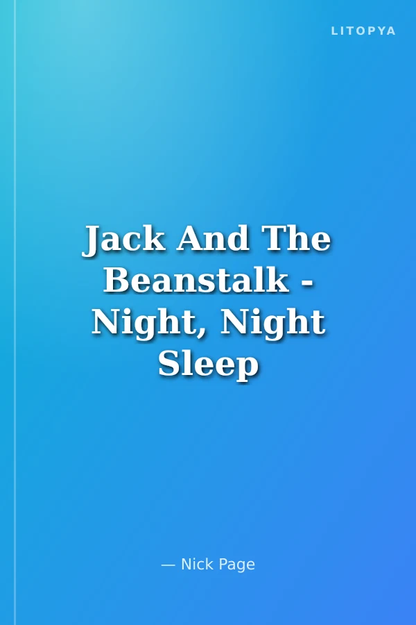 Jack And The Beanstalk - Night, Night Sleep Tight