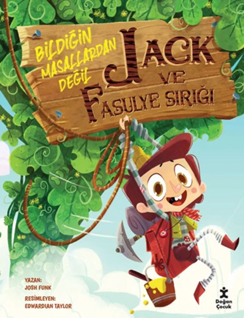 Jack ve Fasulye Sırığı Bildiğin Masallardan Değil