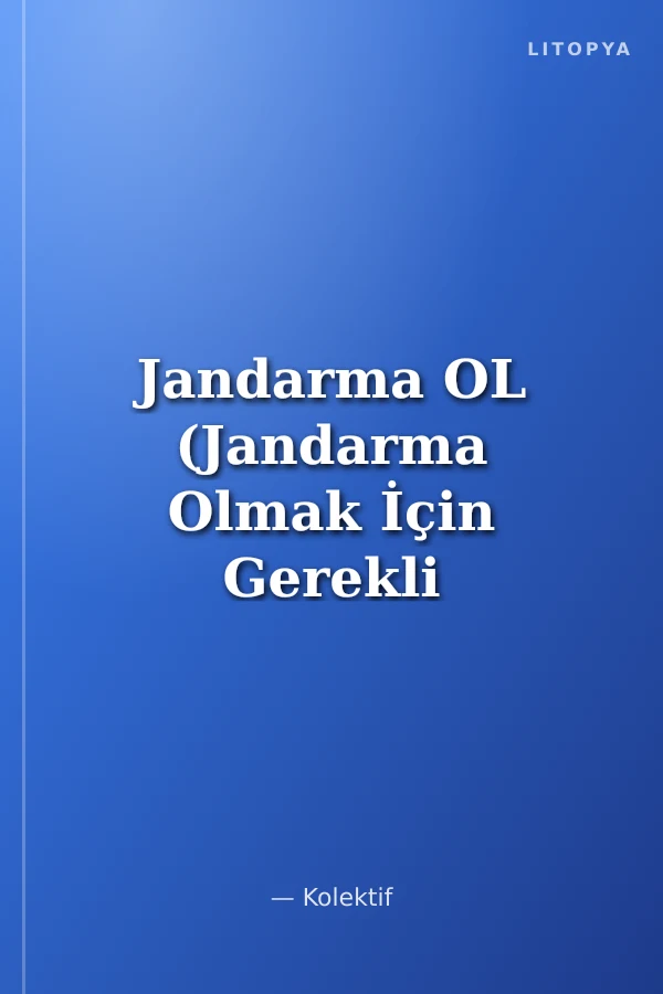 Jandarma OL (Jandarma Olmak İçin Gerekli Olan Her Şey) 2020 Alımları İçin Özel Kaynak
