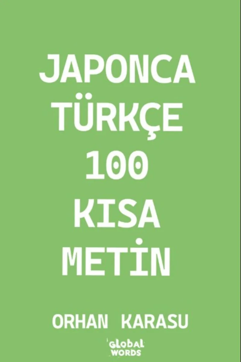 Japonca-Türkçe 100 Kısa Metin