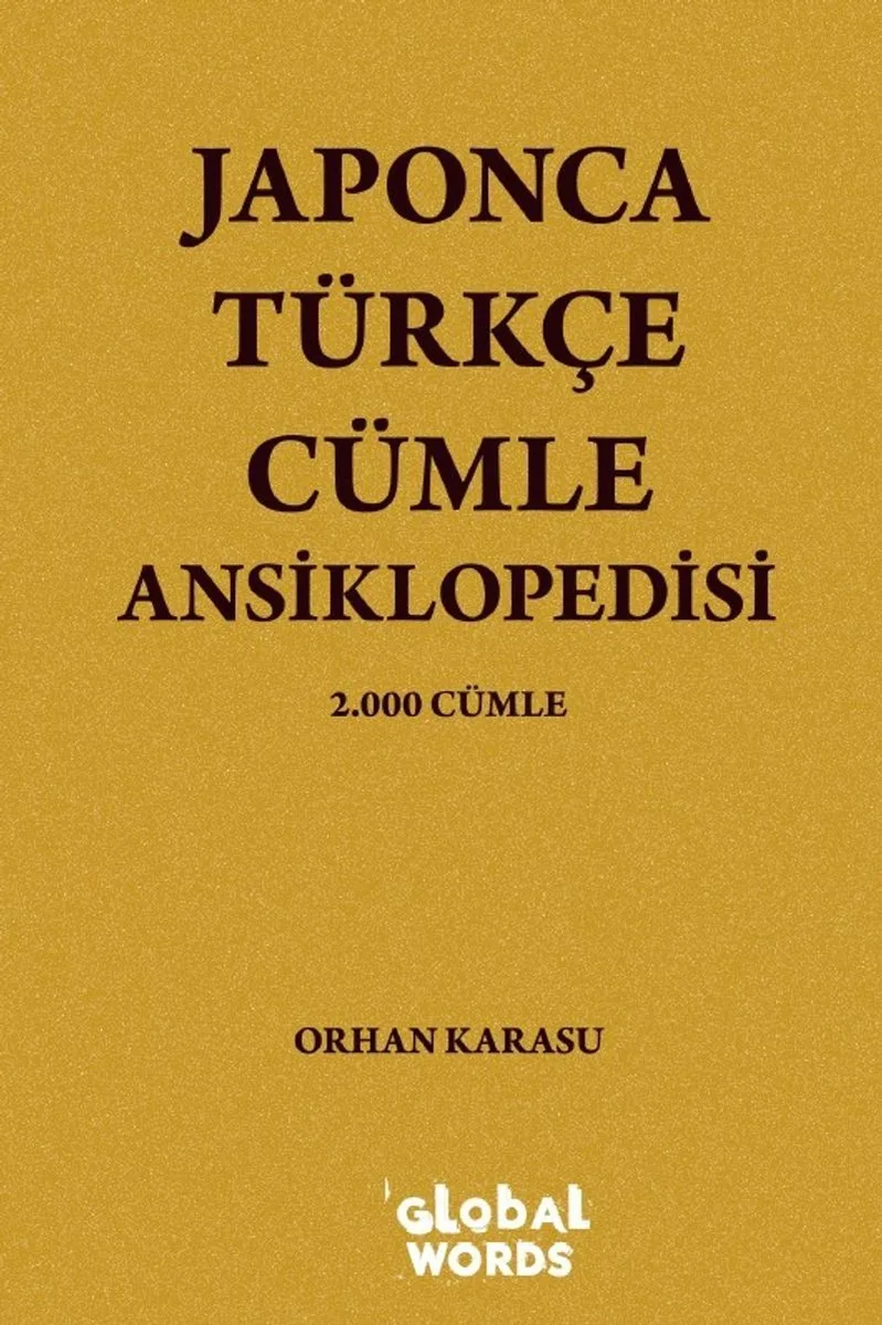 Japonca-Türkçe Cümle Ansiklopedisi 2000 Cümle