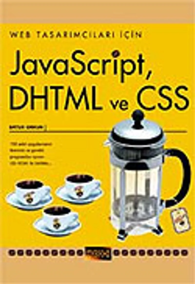 Javascript, DHTML ve CSS / Web Tasarımcıları İçin